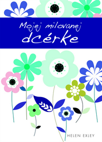 Mojej milovanej dcérke