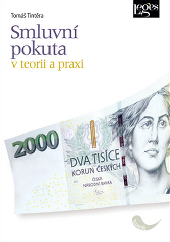 Smluvní pokuta v teorii a praxi