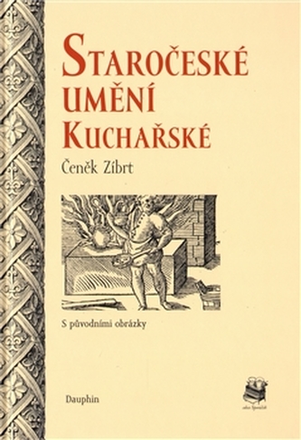 Staročeské umění kuchařské
