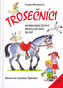 Trosečníci dobrodružství řehtajícího koně