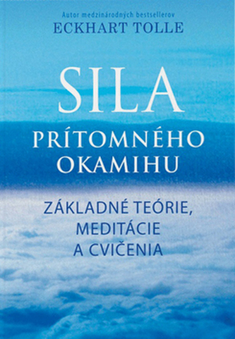 Sila prítomného okamihu - cvicenia