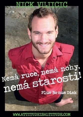 Nick Vujicic Nemá ruky, nemá nohy, nemá starosti!