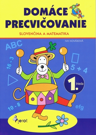 Domáce precvičovanie slovenský jazyk a matematika 1. ročník