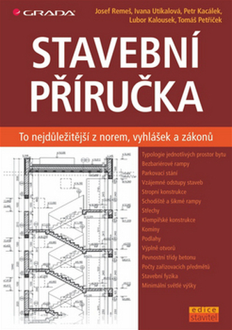 Stavební příručka - To nejdůležitější z norem, vyhlášek a zákonů