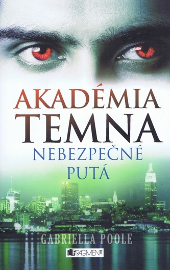 Akadémia temna Nebezpečné putá