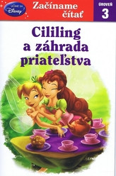 Začíname čítať Cililing a záhrada priateľstva