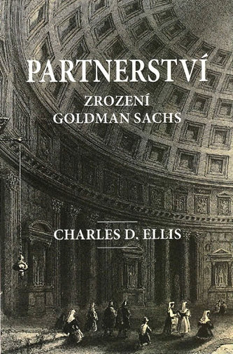Partnerství - Zrození Goldman Sachs