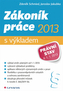 Zákoník práce 2013 – s výkladem - Právní stav k 1. 1. 2013