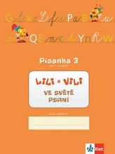 Lili a Vili 1 - Písanka - 3. díl - Nácvik psaní