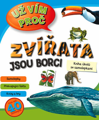 Zvířata jsou borci