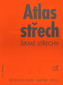 Atlas střech Šikmé střechy