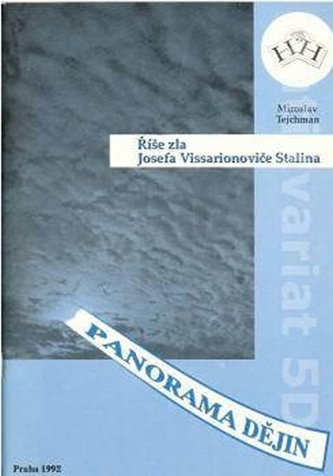 Říše zla Josefa Vissarionoviče Stalina