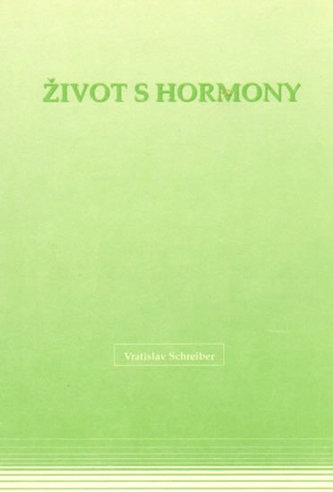 Život s hormony