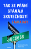 Tak se přání stávají skutečností