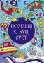 Domaluj si svůj svět