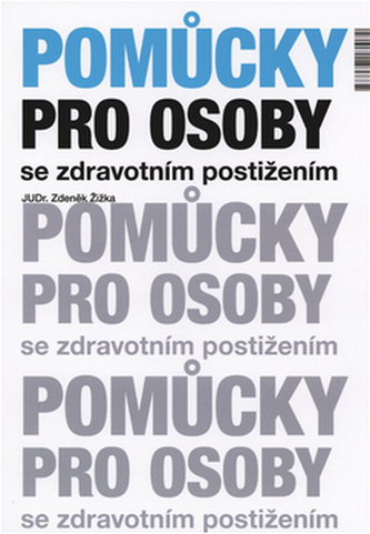 Pomůcky pro osoby se zdravotním postižením