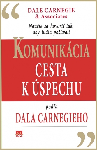 Komunikácia Cesta k úspechu podža Dala Carnegieho