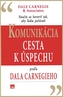 Komunikácia Cesta k úspechu podža Dala Carnegieho