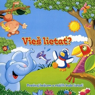 Vieš lietať?