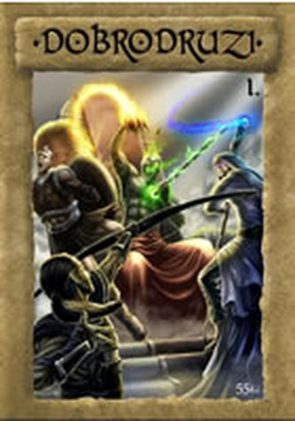 Dobrodruzi 1.