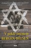 V pekle jménem Bergen-Belsen