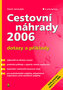Cestovní náhrady 2006 - dotazy a příklady