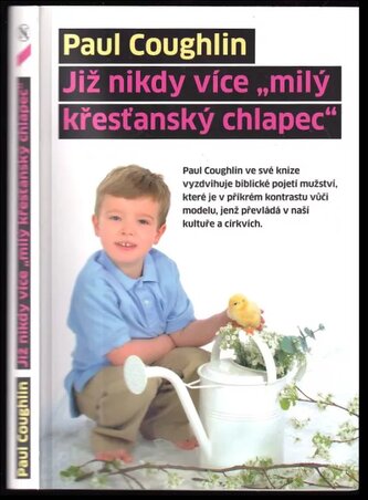 Již nikdy více mílý křesťanský chlapec