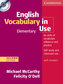 Eng Vocab in Use 2nd Edn Elem: Edn w Ans & CD-ROM
