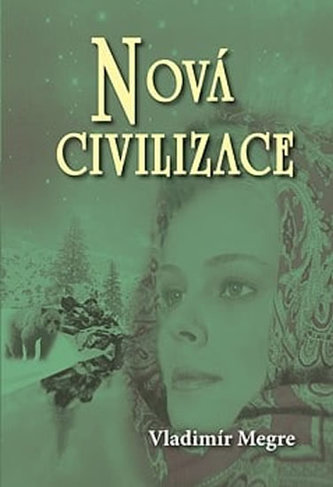 Nová civilizace 8 1.část