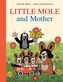 Little Mole and Mother