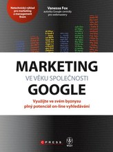 Marketing ve věku společnosti Google