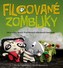 Filcované zombijky