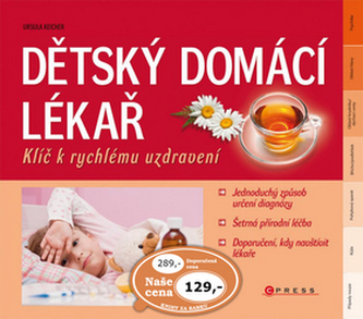 Dětský domácí lékař - klíč k rychlému uzdravení