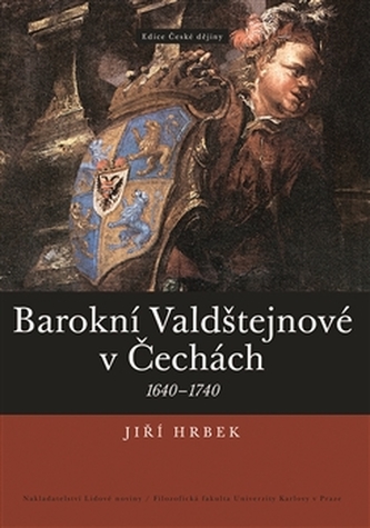 Barokní Valdštejnové v Čechách