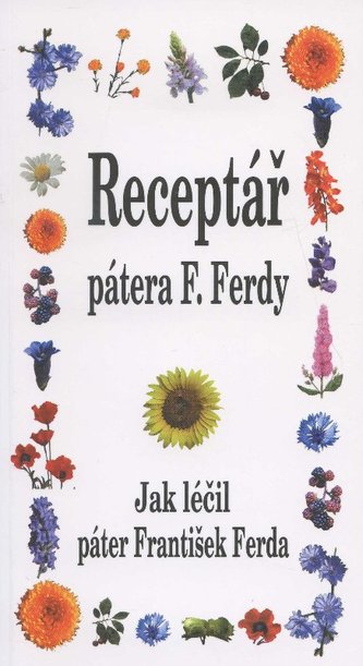 Receptář pátera F. Ferdy