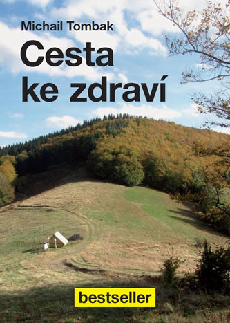 Cesta ke zdraví Cesta ke zdraví