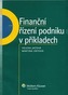 Finanční řízení podniku v příkladech