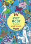 Svet módy Kreslenie a vyfarbovanie