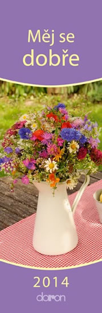 Měj se dobře 2014 - záložkový kalendář