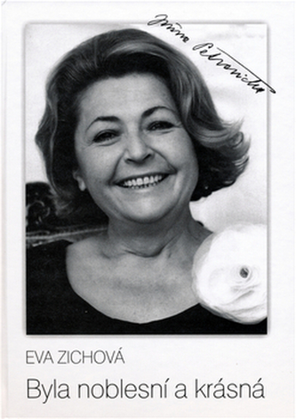 Byla noblesní a krásná