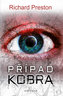 Případ Kobra
