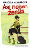 Asi nejsem ženská