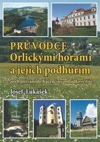 Průvodce Orlickými horami a jejich podhůřím