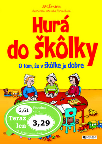 Hurá do škôlky