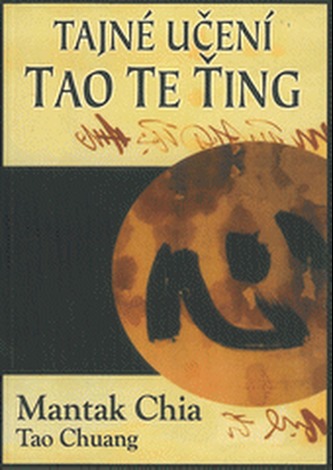 Tajné učení Tao Te Ťing