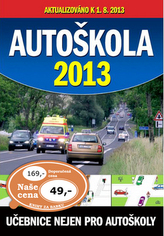 Autoškola 2013 aktualizováno k 1.8.2013