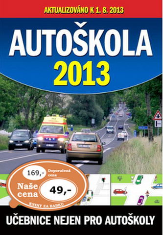 Autoškola 2013 aktualizováno k 1.8.2013