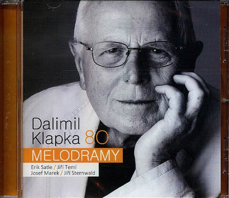 Dalimil Klapka 80 - Melodramy - CD Dalimil Klapka 80 - Melodramy - CD