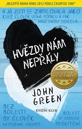 Hvězdy nám nepřály Hvězdy nám nepřály