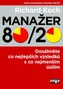 Manažer 80/20 - Dosáhněte co nejlepších výsledků s co nejmenším úsilím